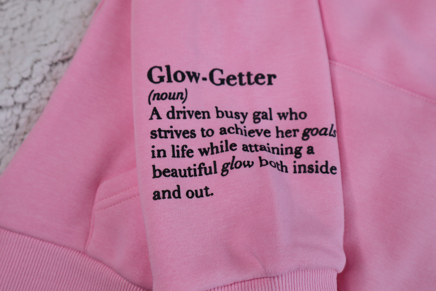 "Glow Getter" Sweatshirt